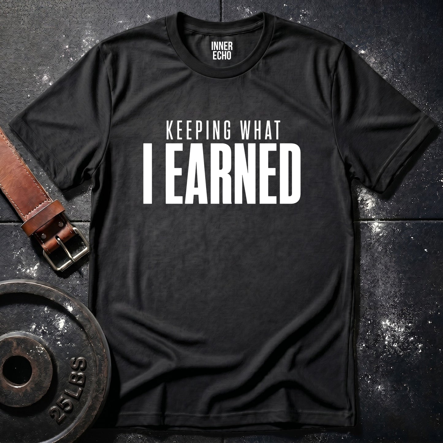 EARNED — T-Shirt