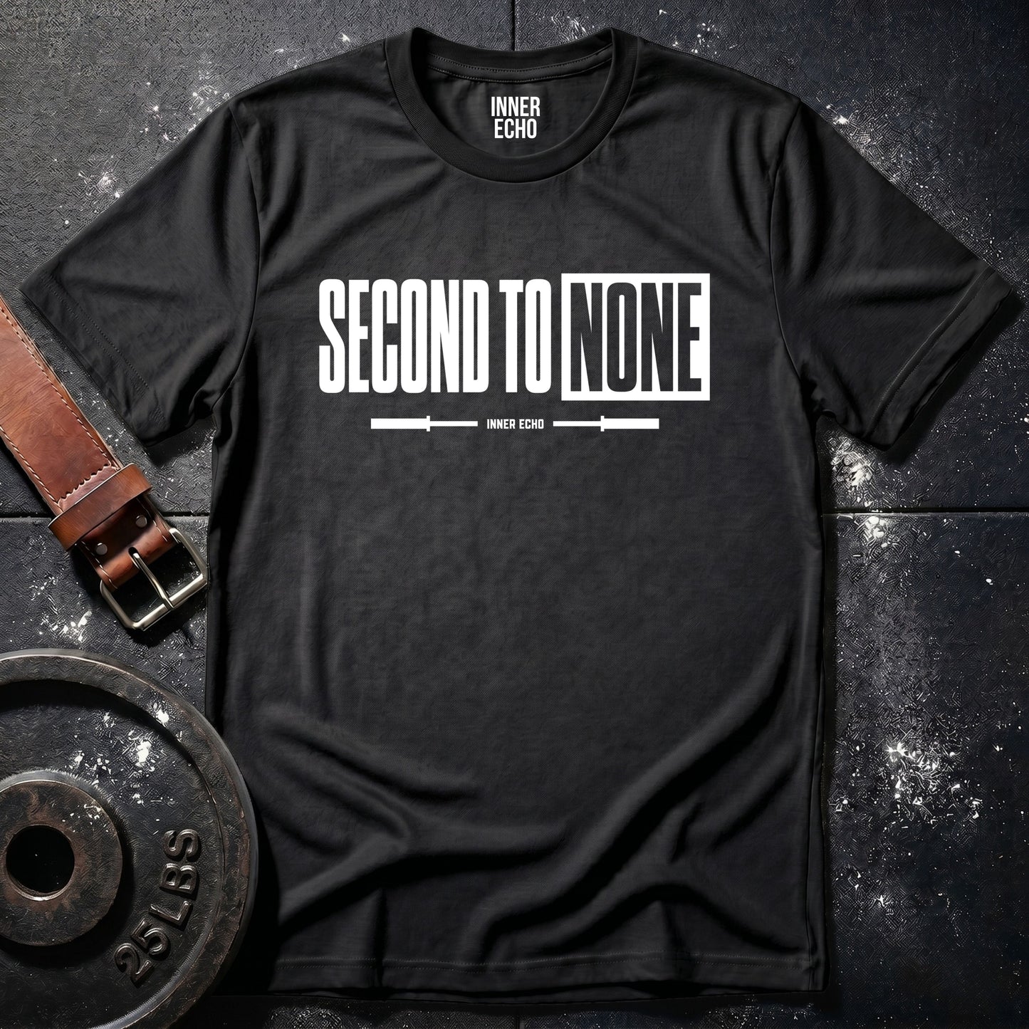 SECOND TO NONE — T-Shirt