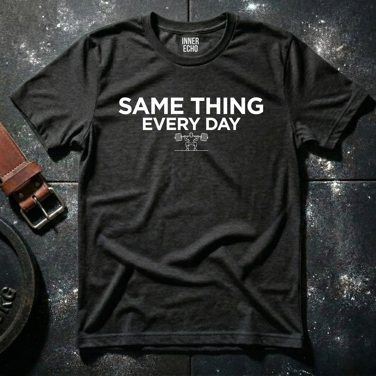 EVERY DAY — T-Shirt