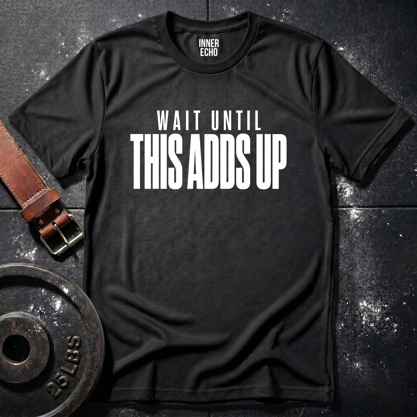 THIS ADDS UP — T-Shirt