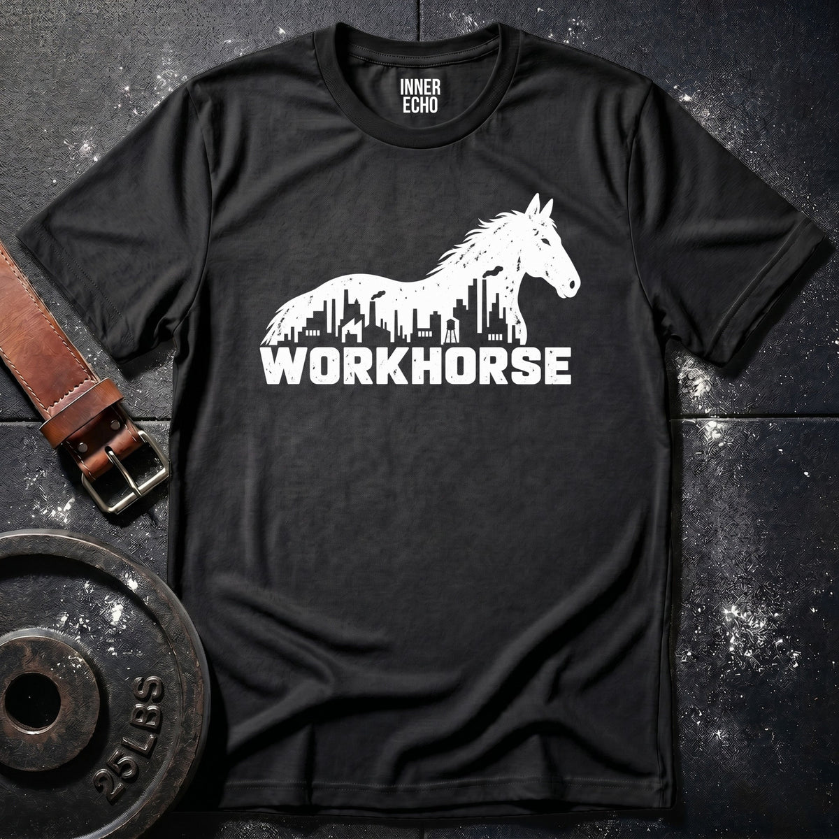 WORKHORSE — T-Shirt
