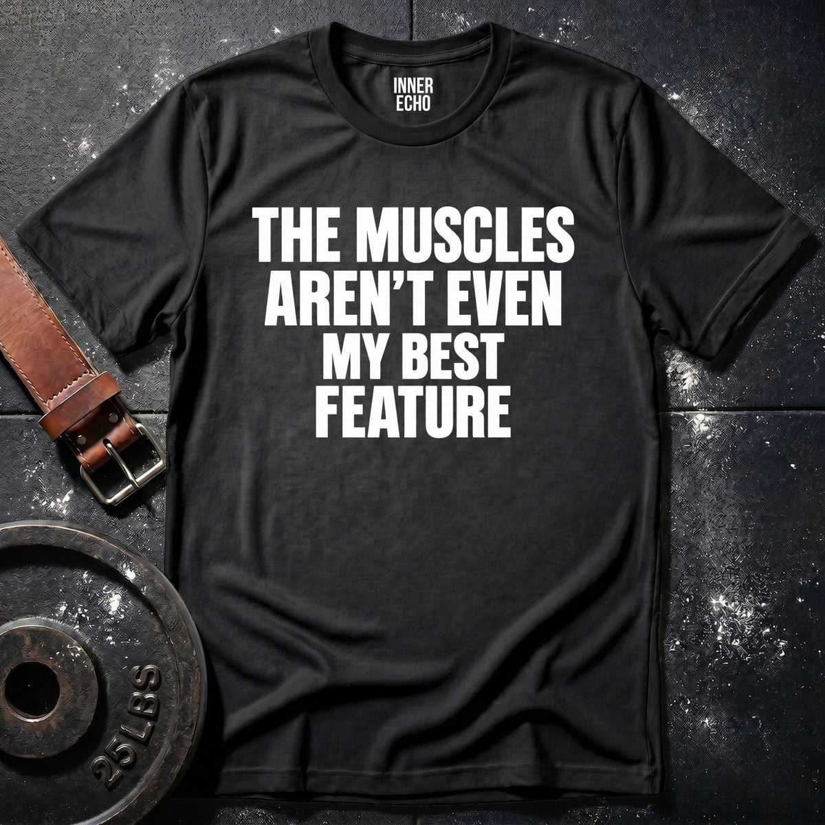 MY BEST FEATURE — T-Shirt