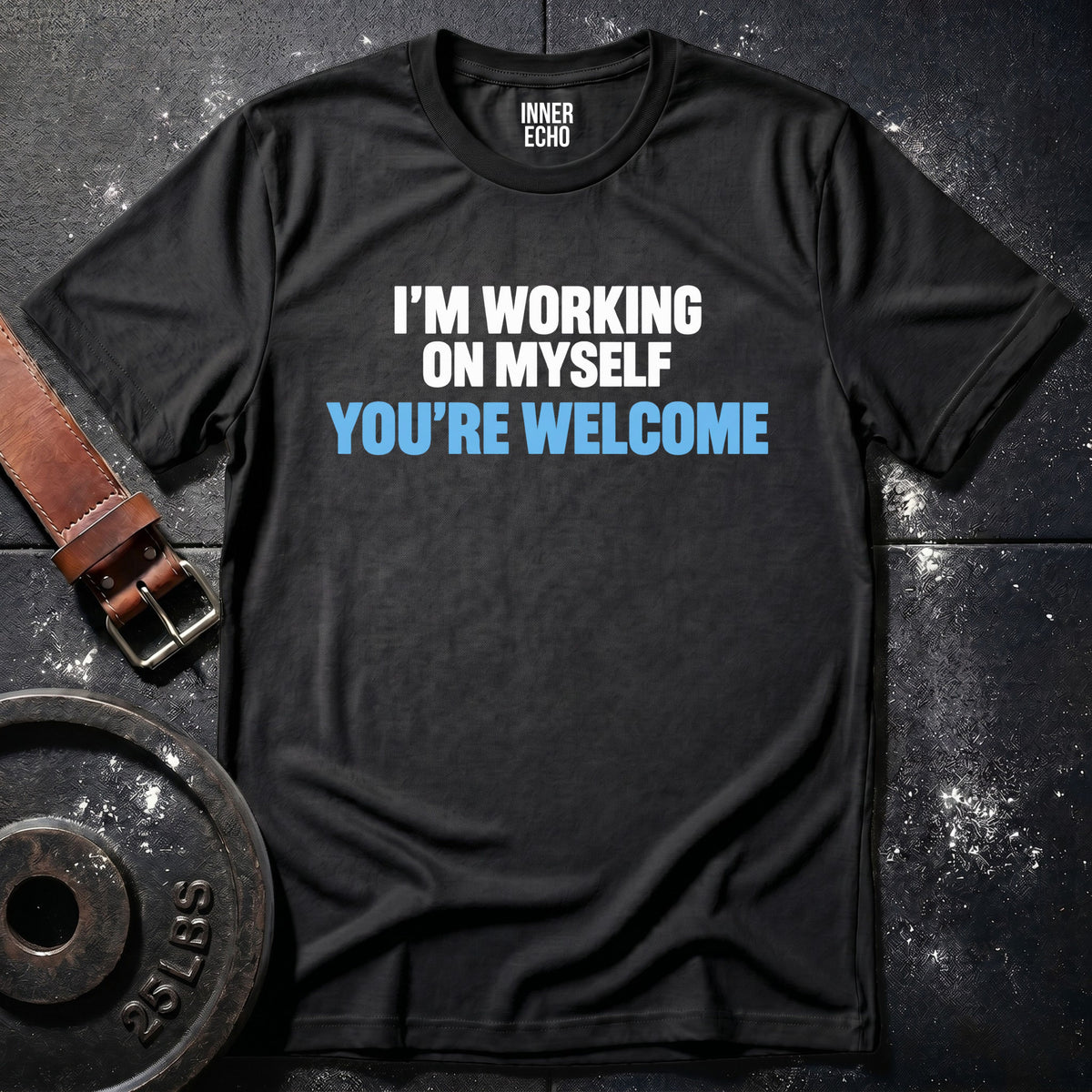 YOU'RE WELCOME — T-Shirt