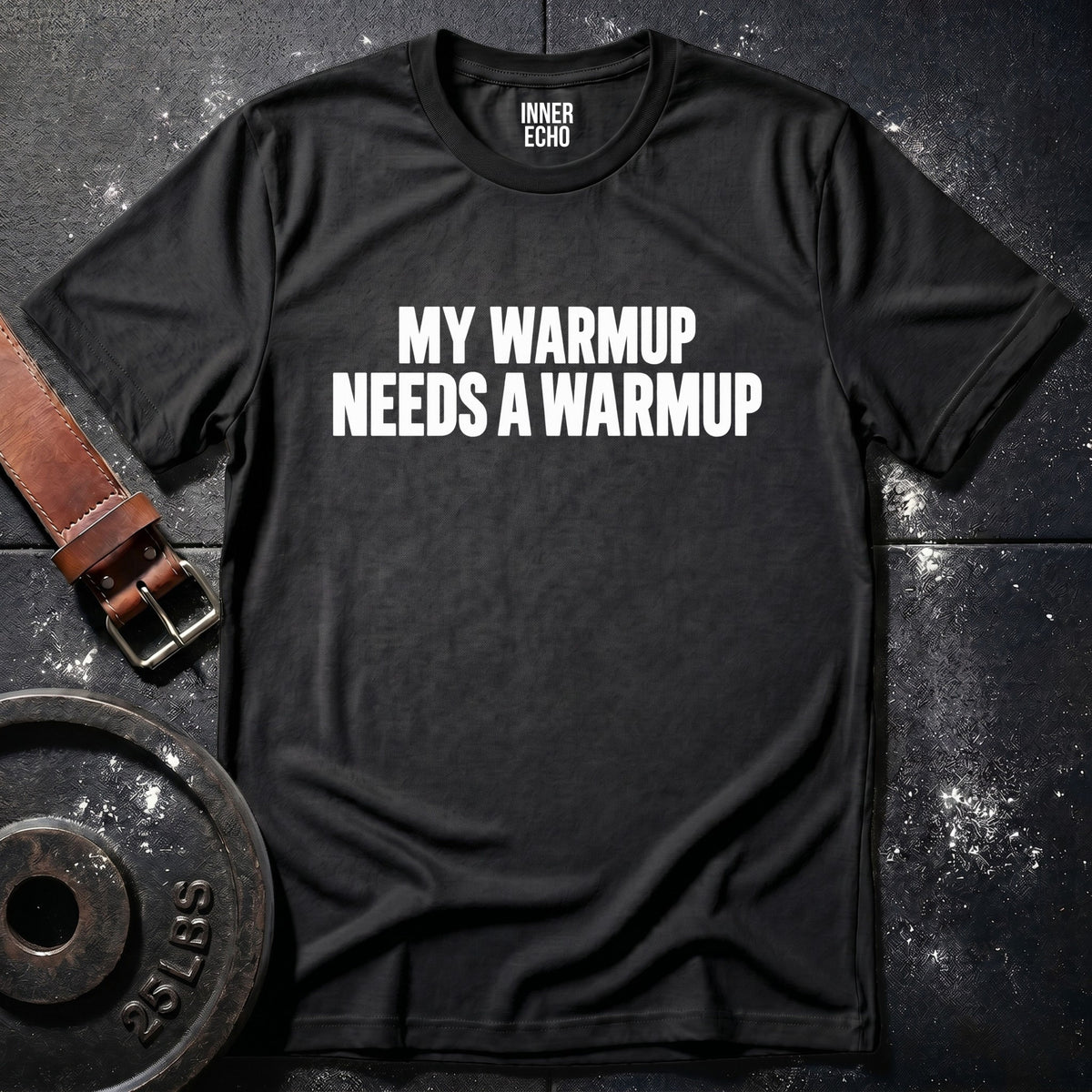 MY WARMUP — T-Shirt