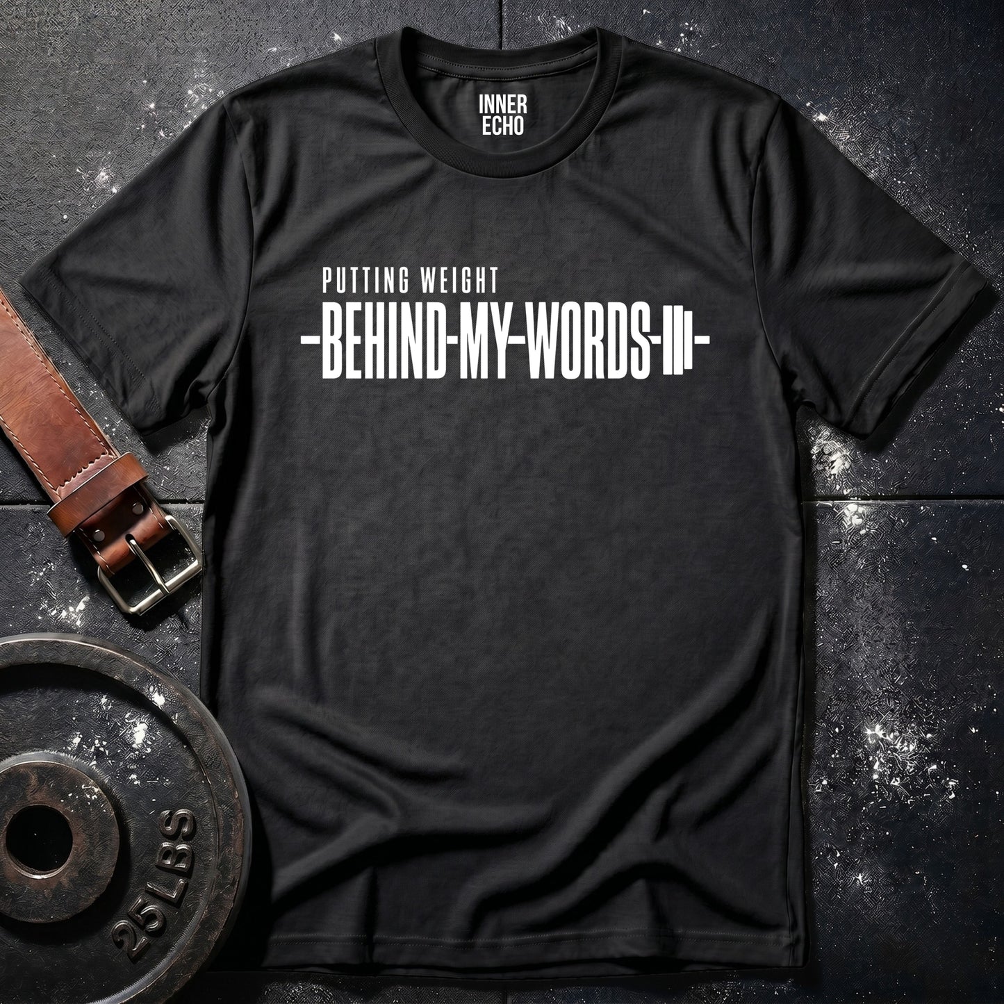 BEHIND MY WORDS — T-Shirt