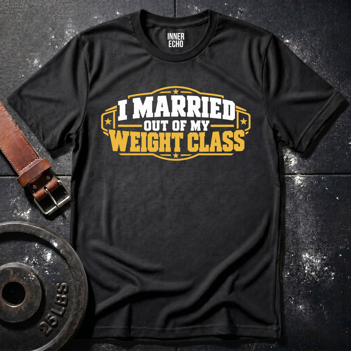 MY WEIGHT CLASS — T-Shirt