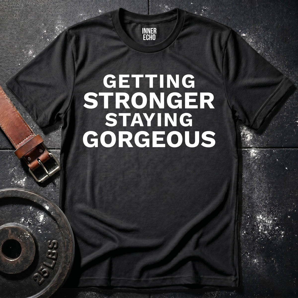 STAYING GORGEOUS — T-Shirt