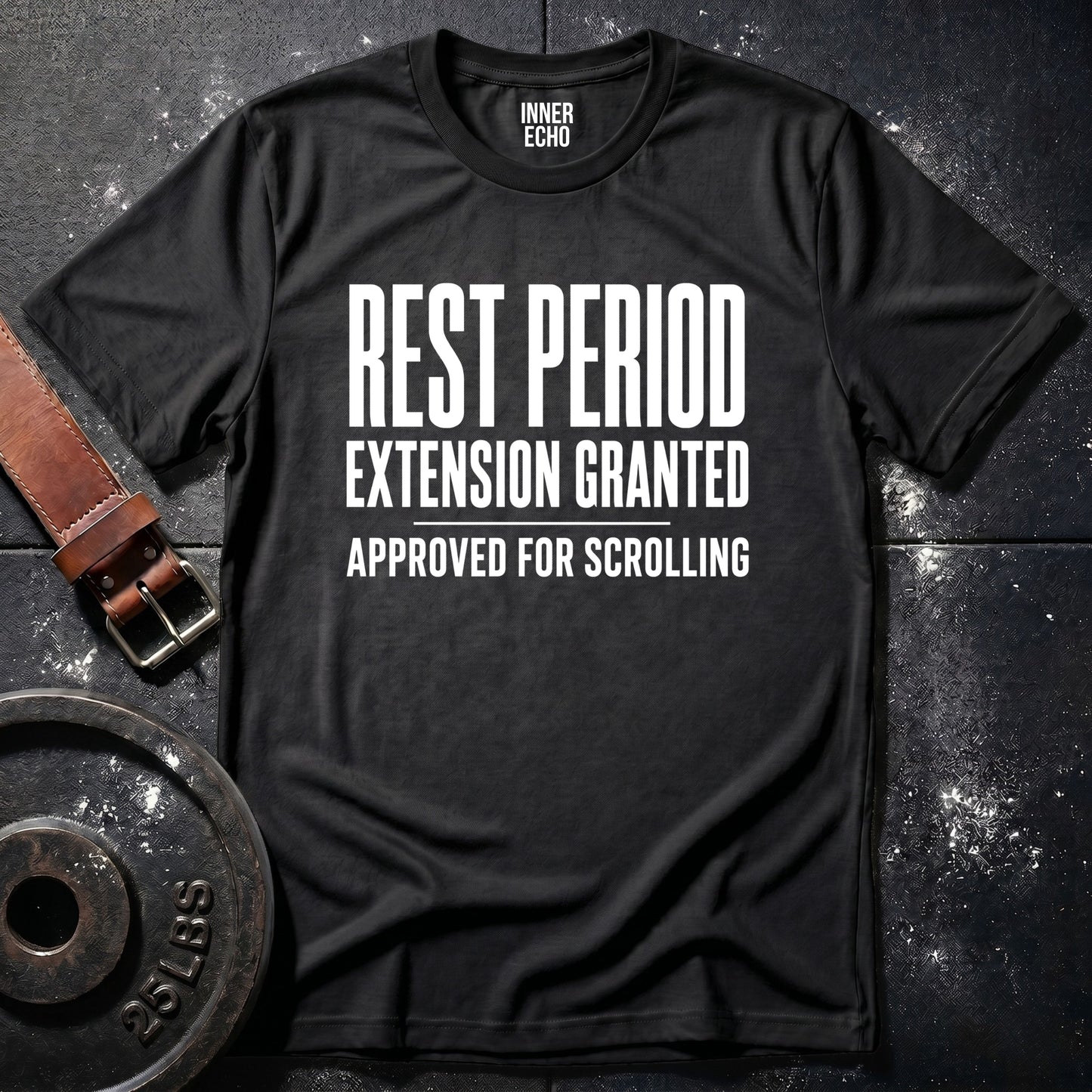 REST PERIOD EXTENSION GRANTED — T-Shirt