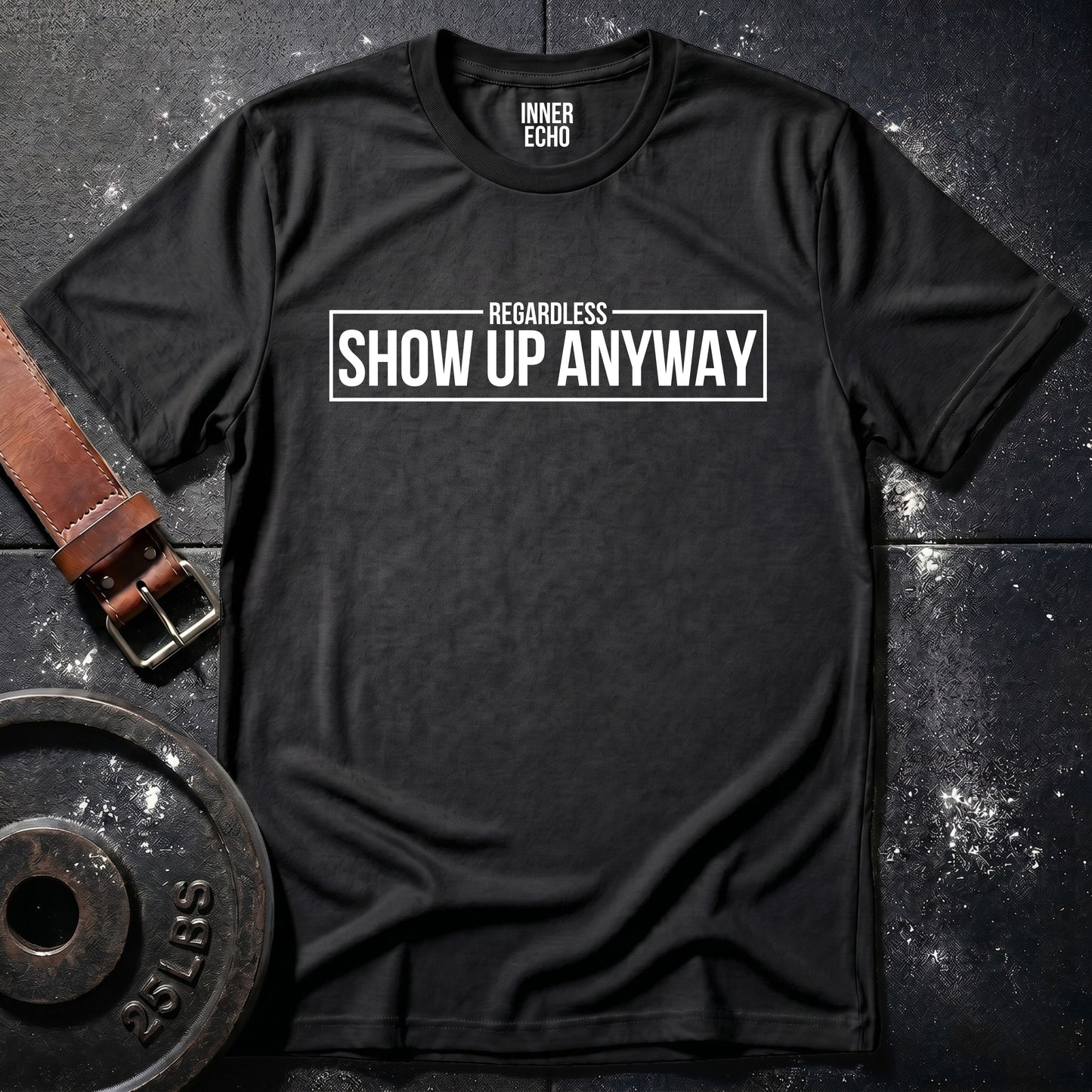 REGARDLESS — T-Shirt