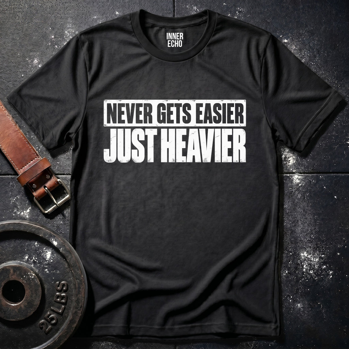 JUST HEAVIER — T-Shirt