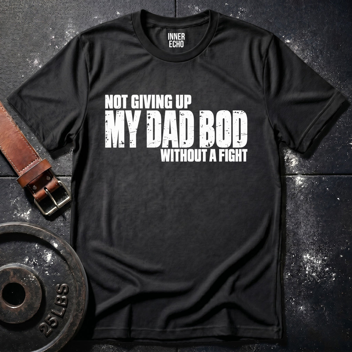 DAD BOD — T-Shirt