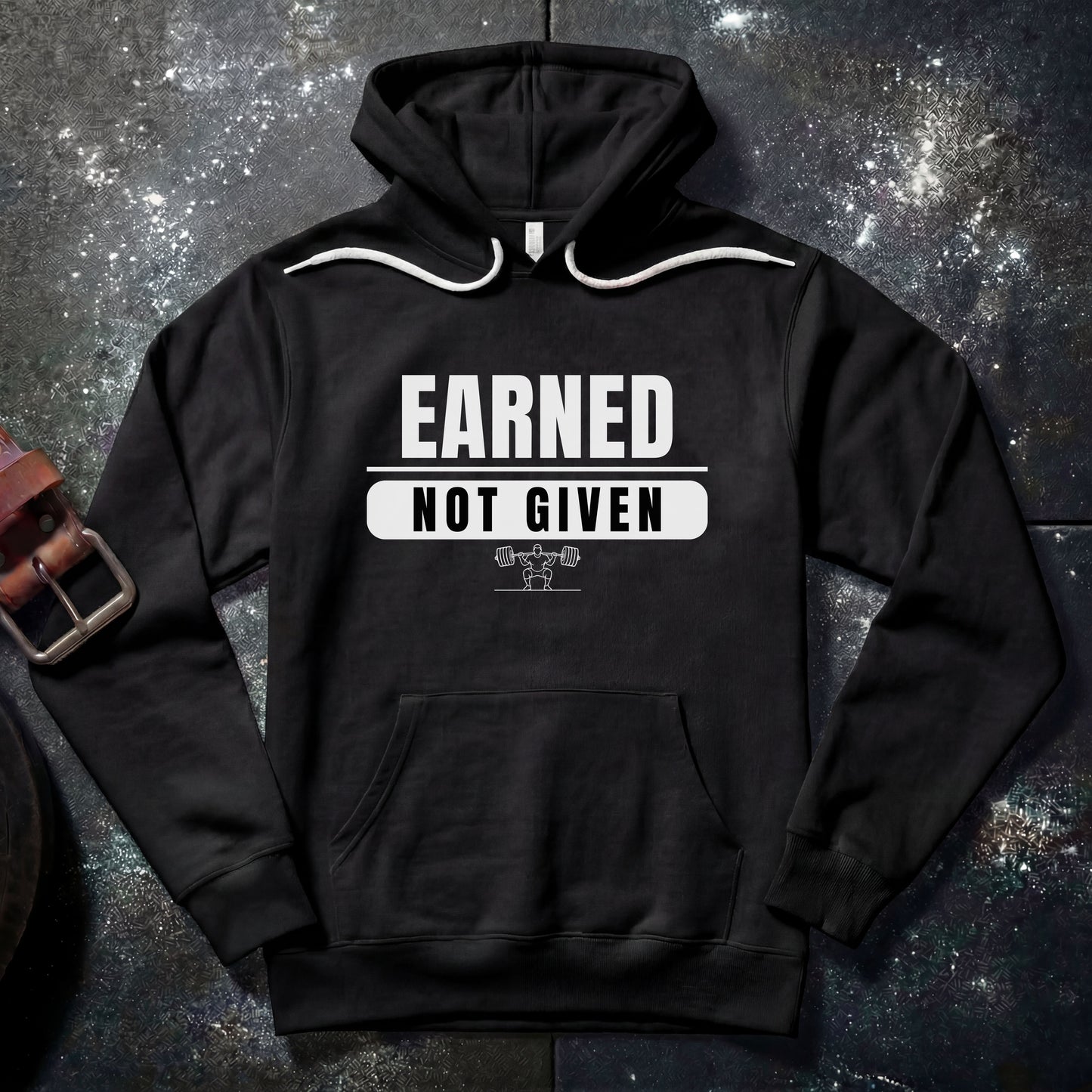 EARNED NOT GIVEN — Hoodie