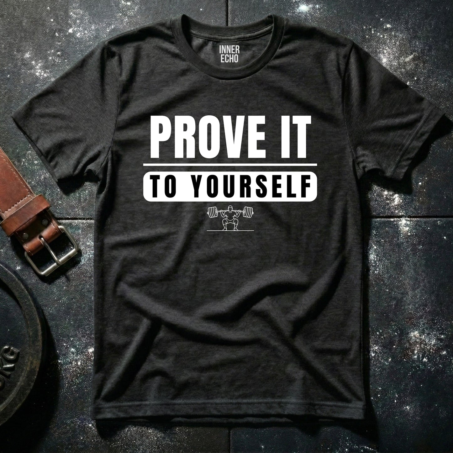 PROVE IT — T-Shirt