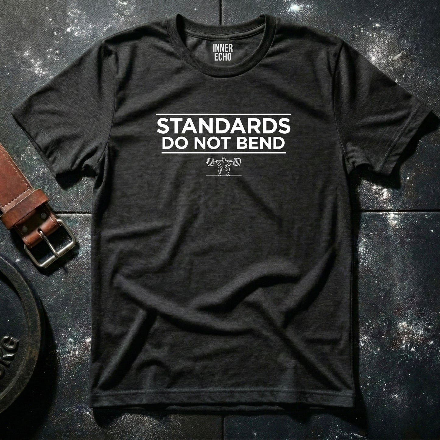 STANDARDS DO NOT BEND — T-Shirt