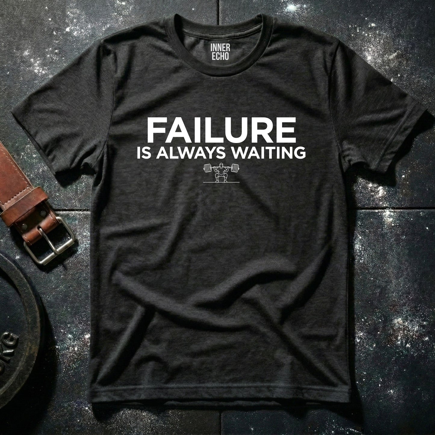 FAILURE — T-Shirt