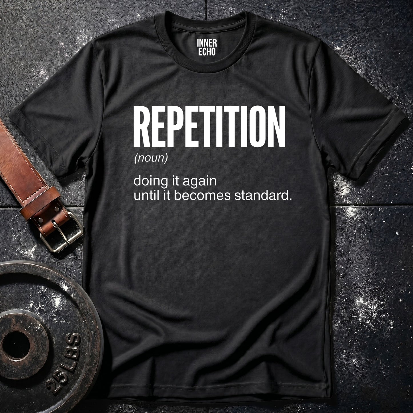 REPETITION (noun) — Tee