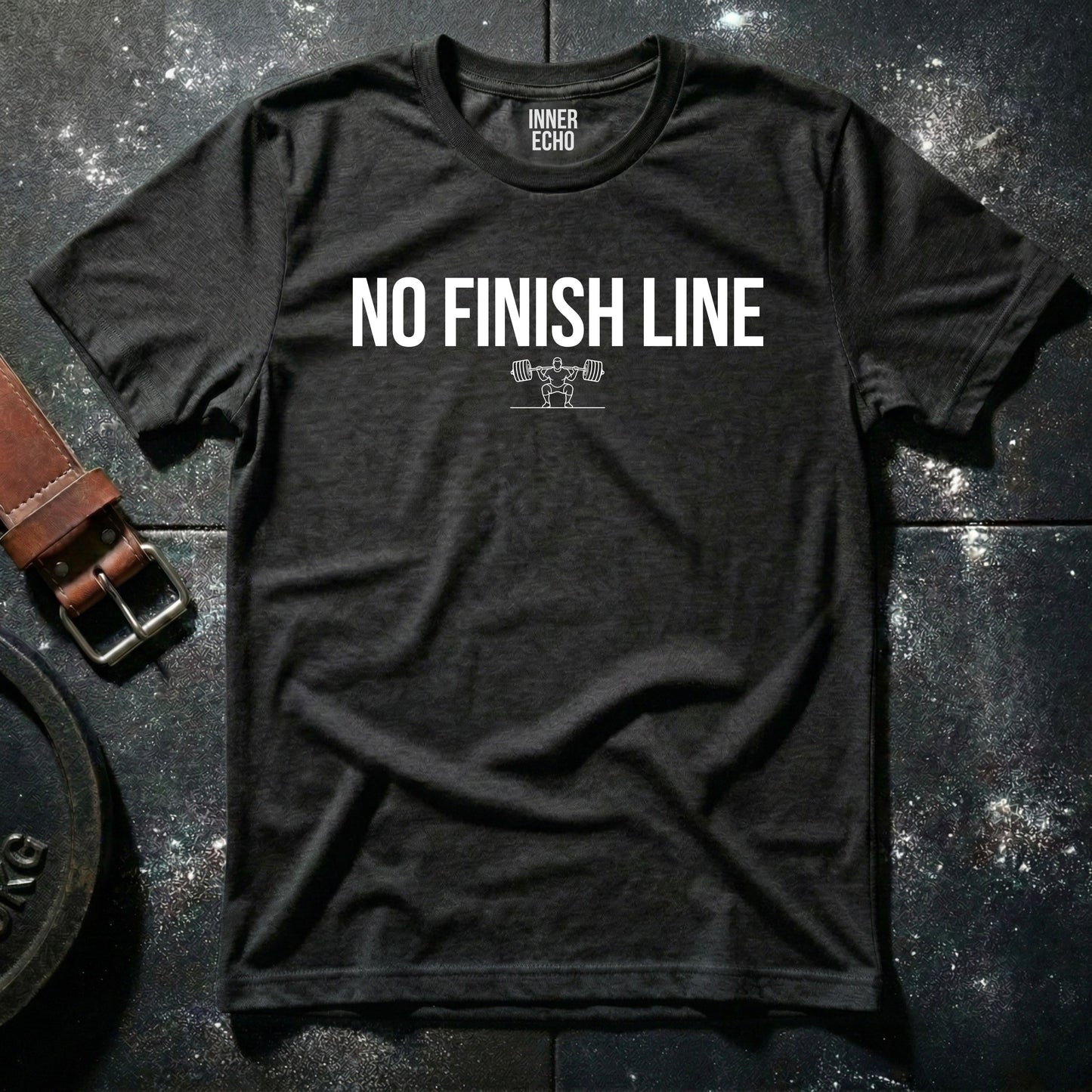 NO FINISH LINE — T-Shirt