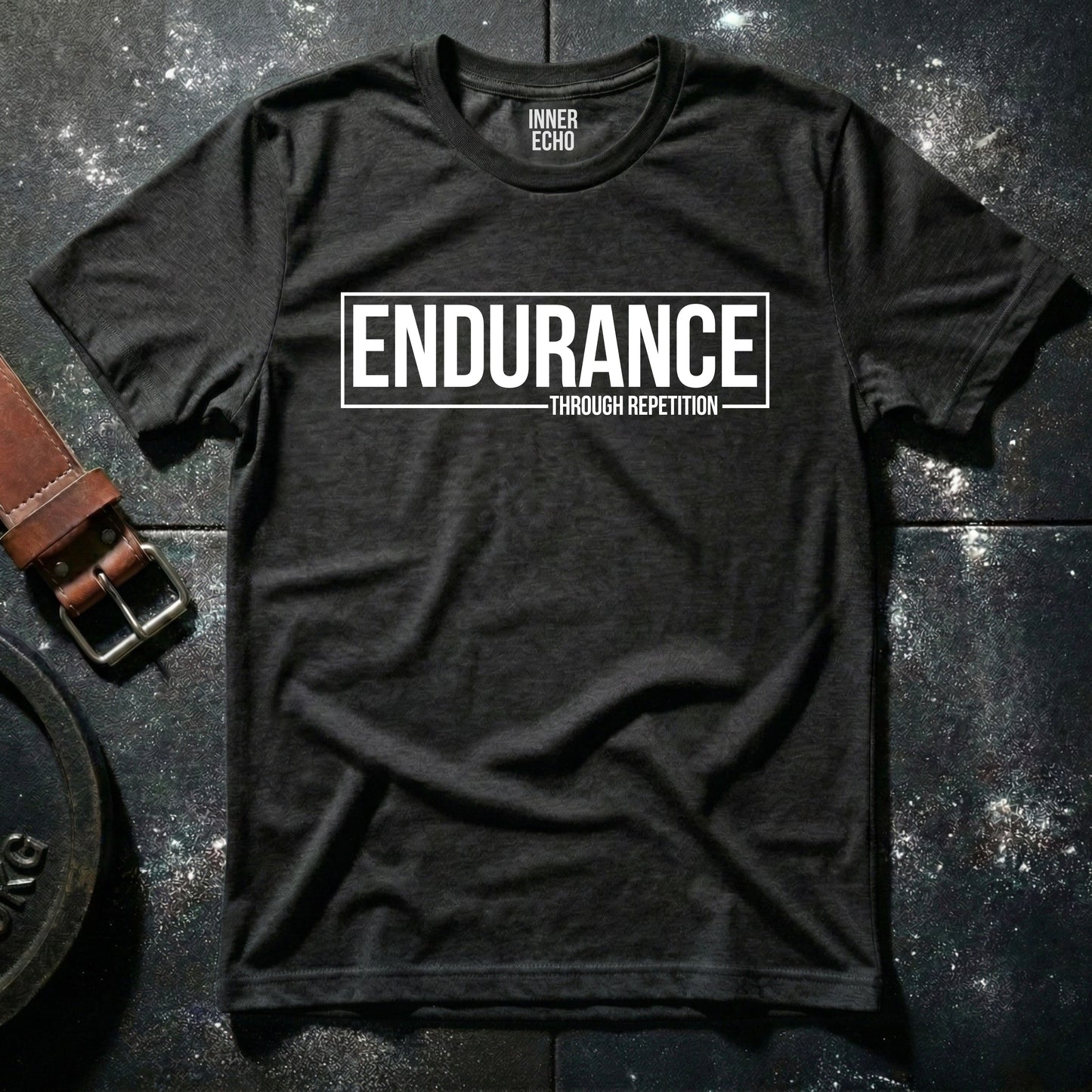 ENDURANCE THROUGH REPETITION — T-Shirt