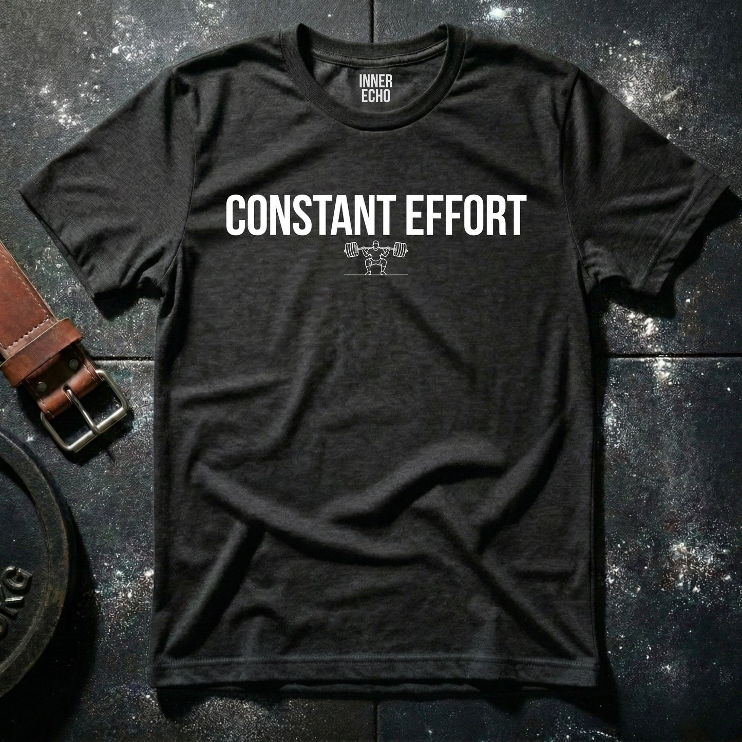 CONSTANT EFFORT — T-Shirt