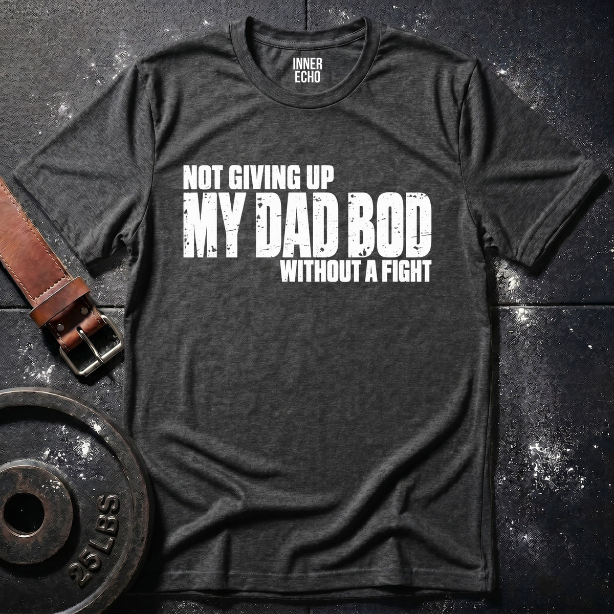 DAD BOD — T-Shirt