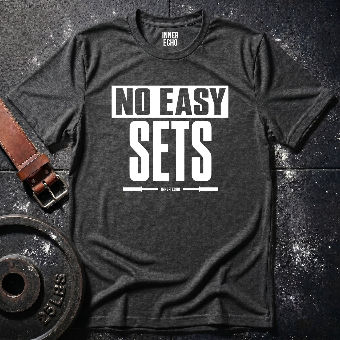 NO EASY SETS — T-Shirt