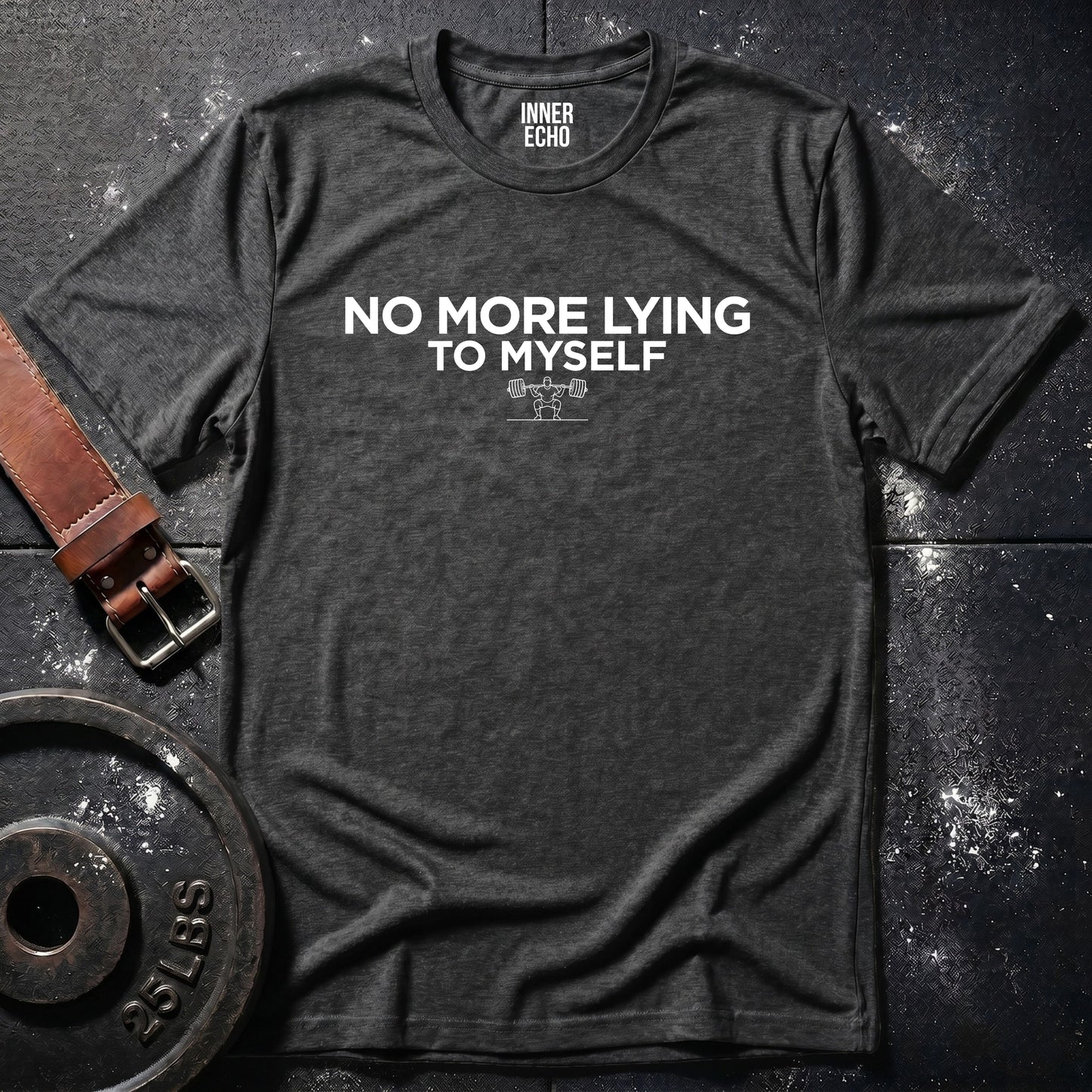 NO MORE LYING TO MYSELF — T-Shirt