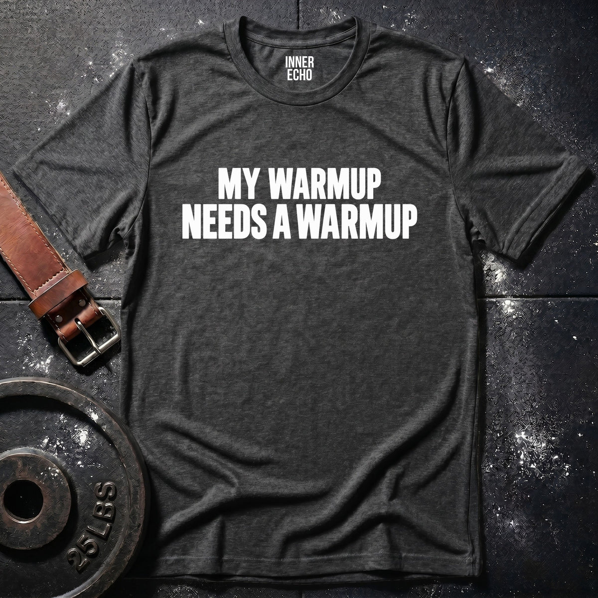 MY WARMUP — T-Shirt
