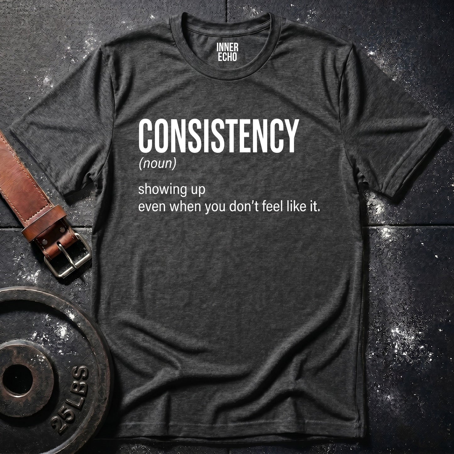 CONSISTENCY (noun) — Tee