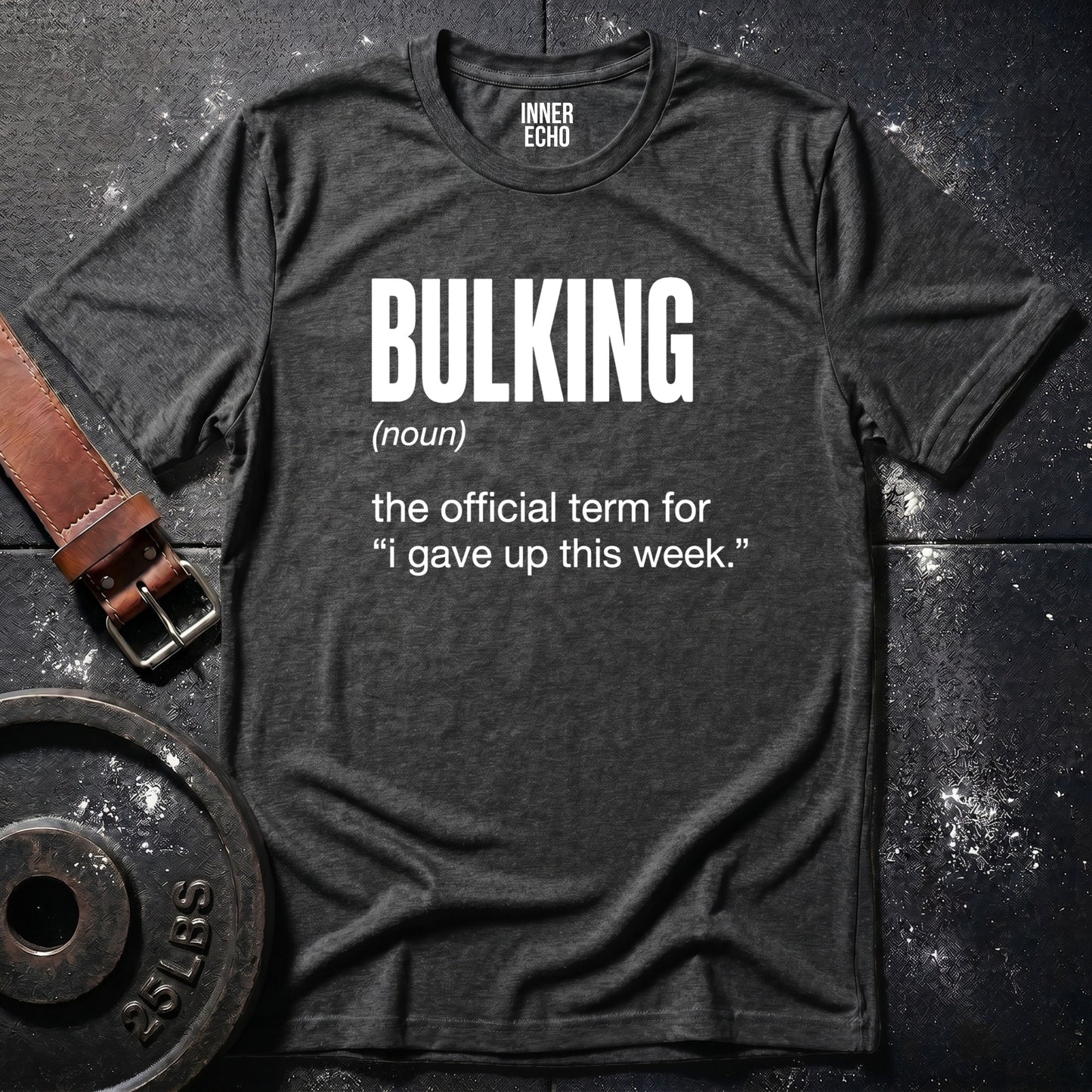 BULKING (noun) — T-Shirt