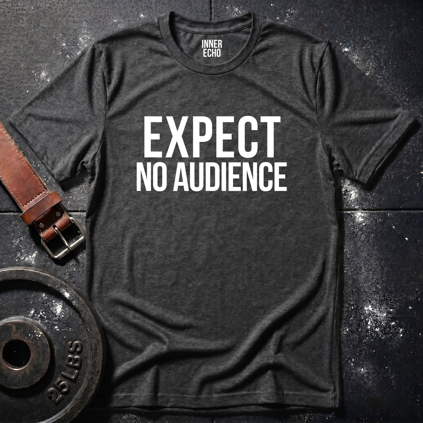 EXPECT NO AUDIENCE — Tee