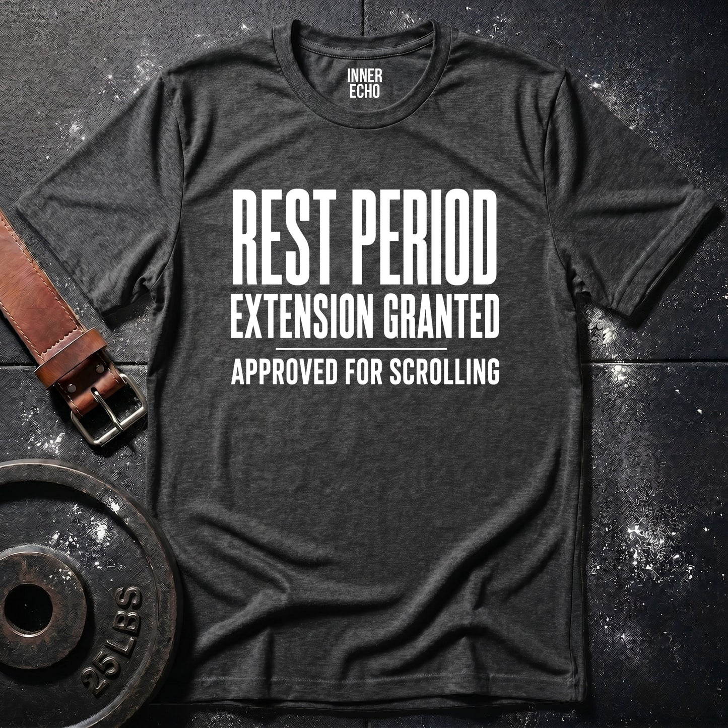 REST PERIOD EXTENSION GRANTED — T-Shirt