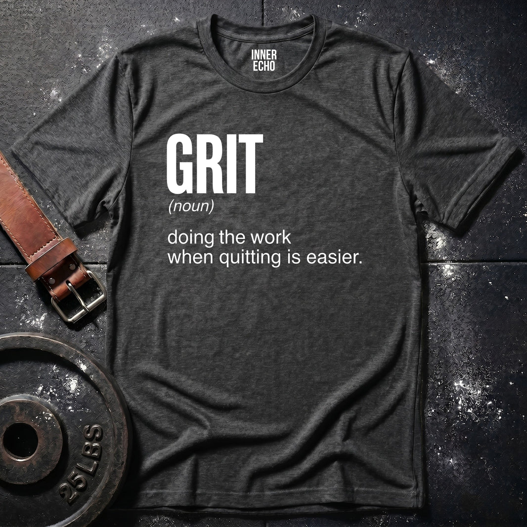 GRIT (noun) — T-Shirt