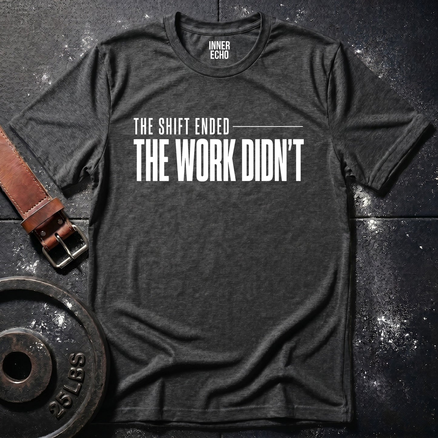 THE SHIFT ENDED — T-Shirt