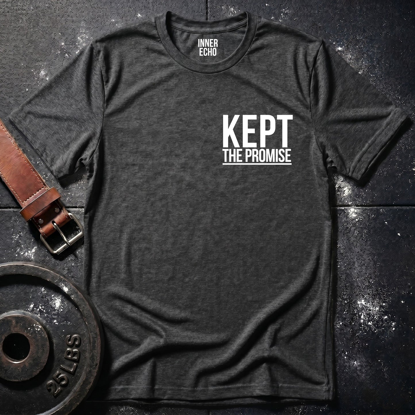 KEPT THE PROMISE — T-Shirt