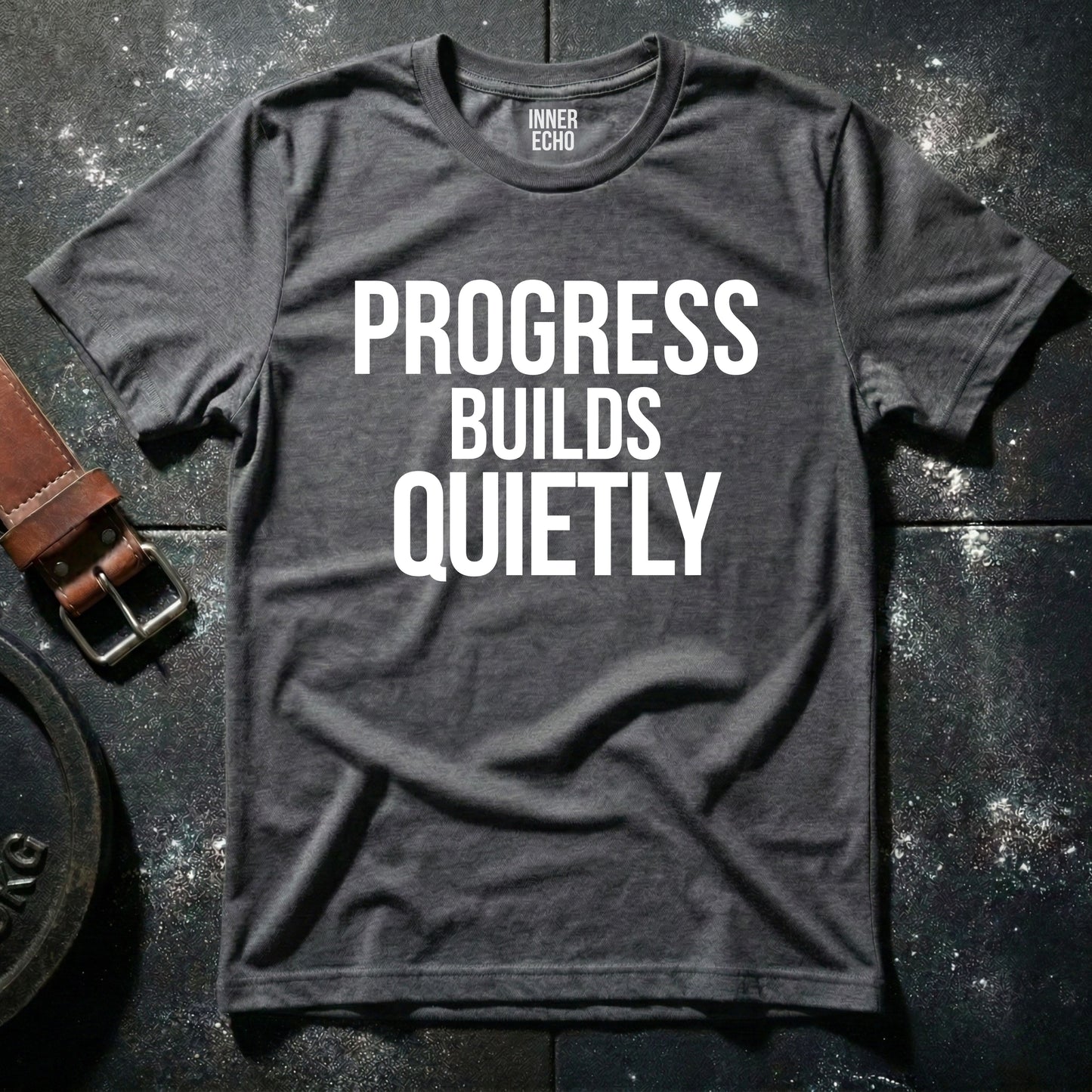 PROGRESS BUILDS QUIETLY — T-Shirt