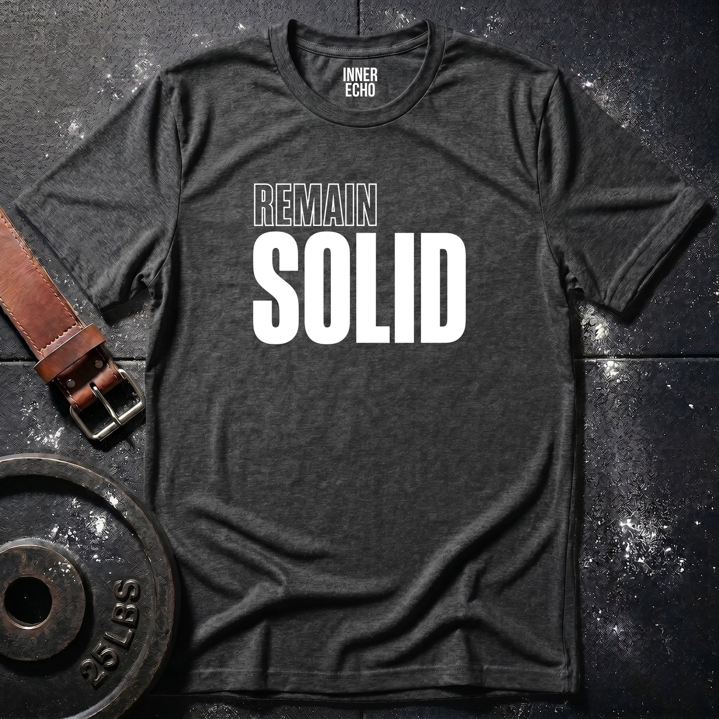 REMAIN SOLID — T-Shirt