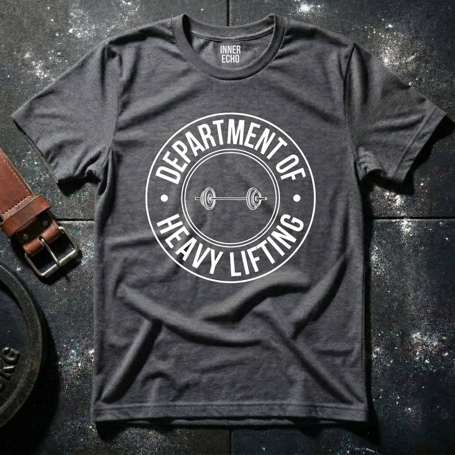 DEPARTMENT OF HEAVY LIFTING — T-Shirt