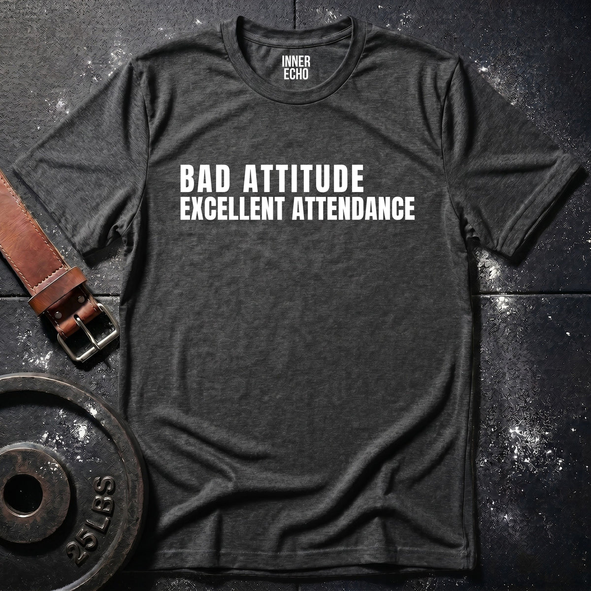 BAD ATTITUDE — T-Shirt