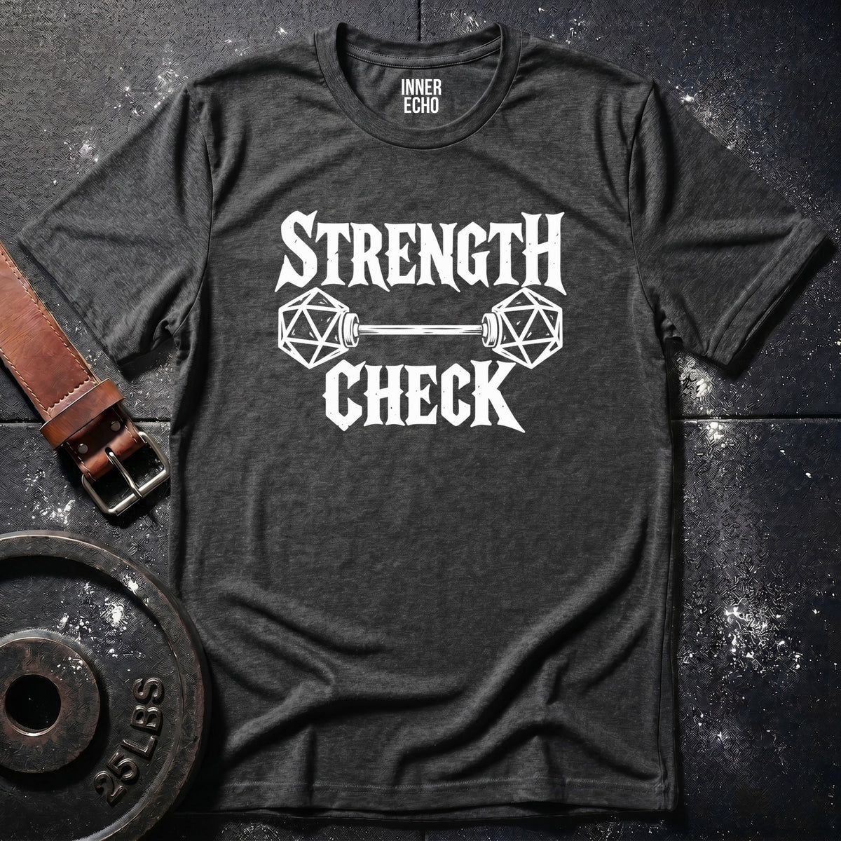 STRENGTH CHECK — T-Shirt