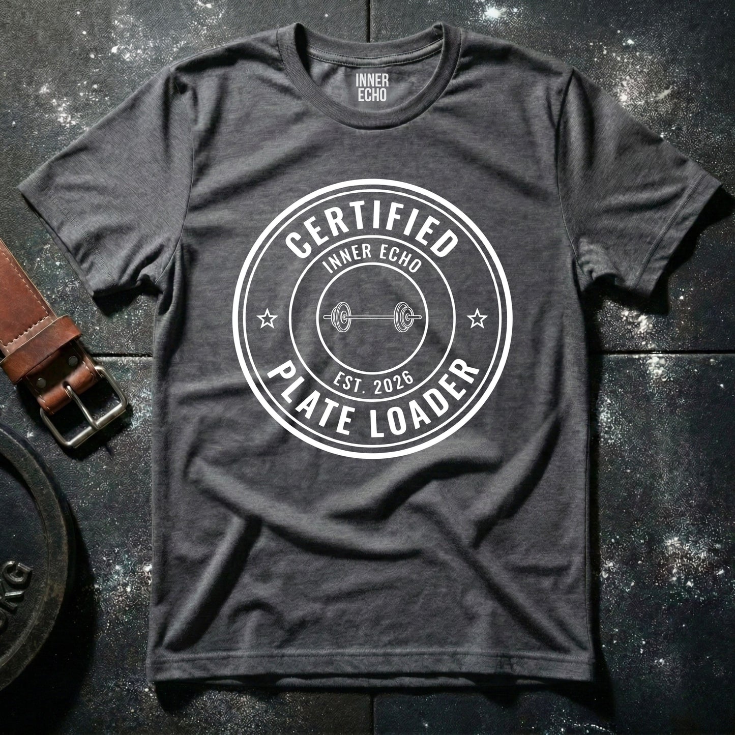 CERTIFIED PLATE LOADER — T-Shirt