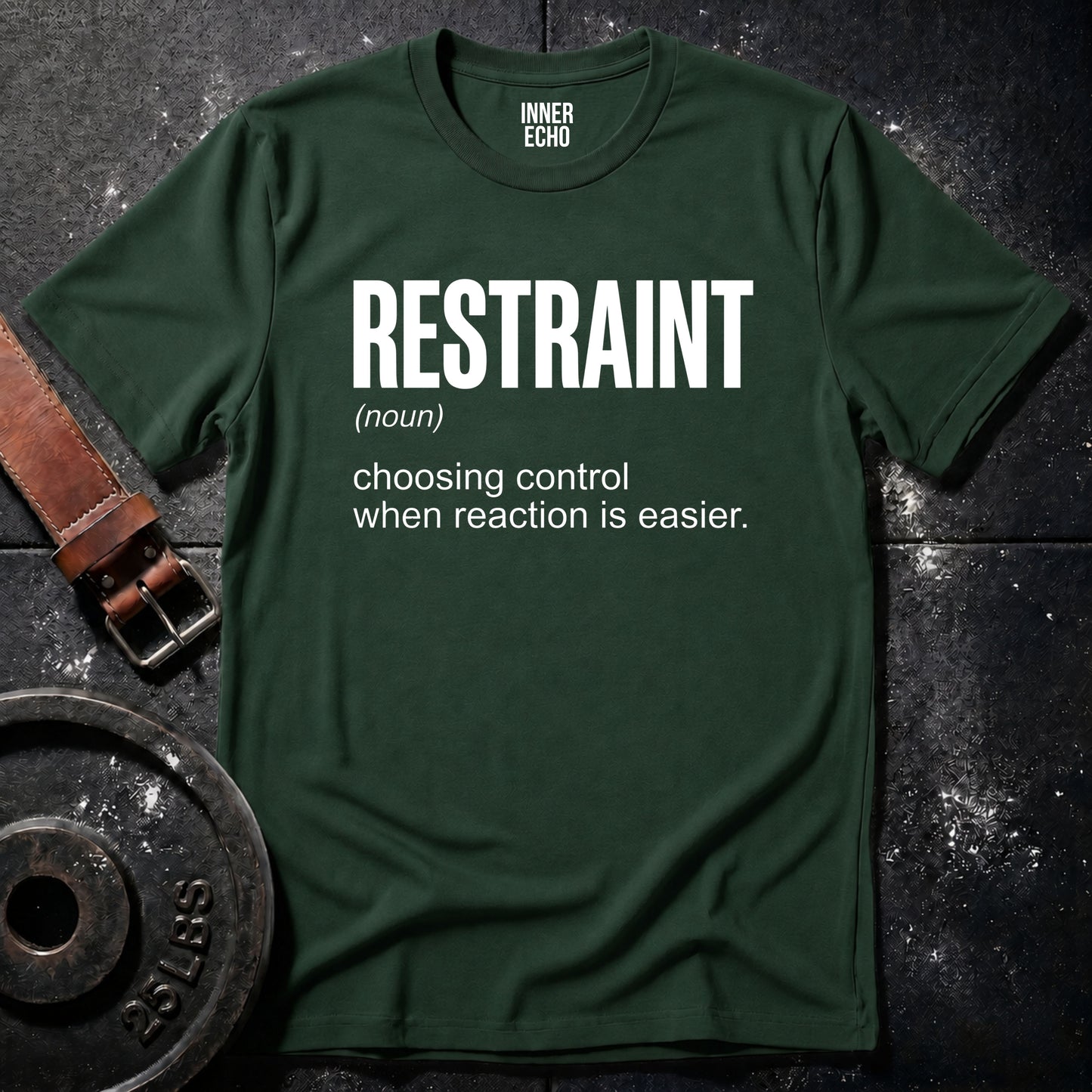 RESTRAINT (noun) — Tee