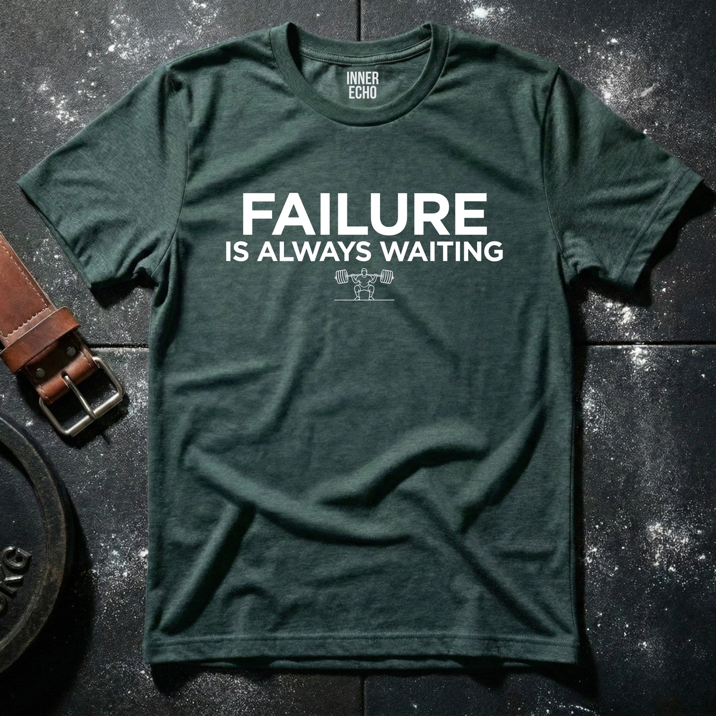 FAILURE — T-Shirt