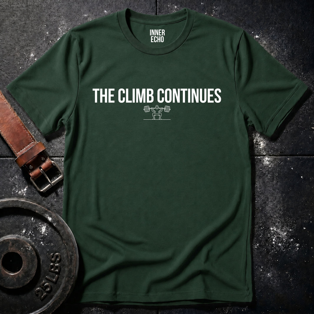 THE CLIMB CONTINUES — Tee