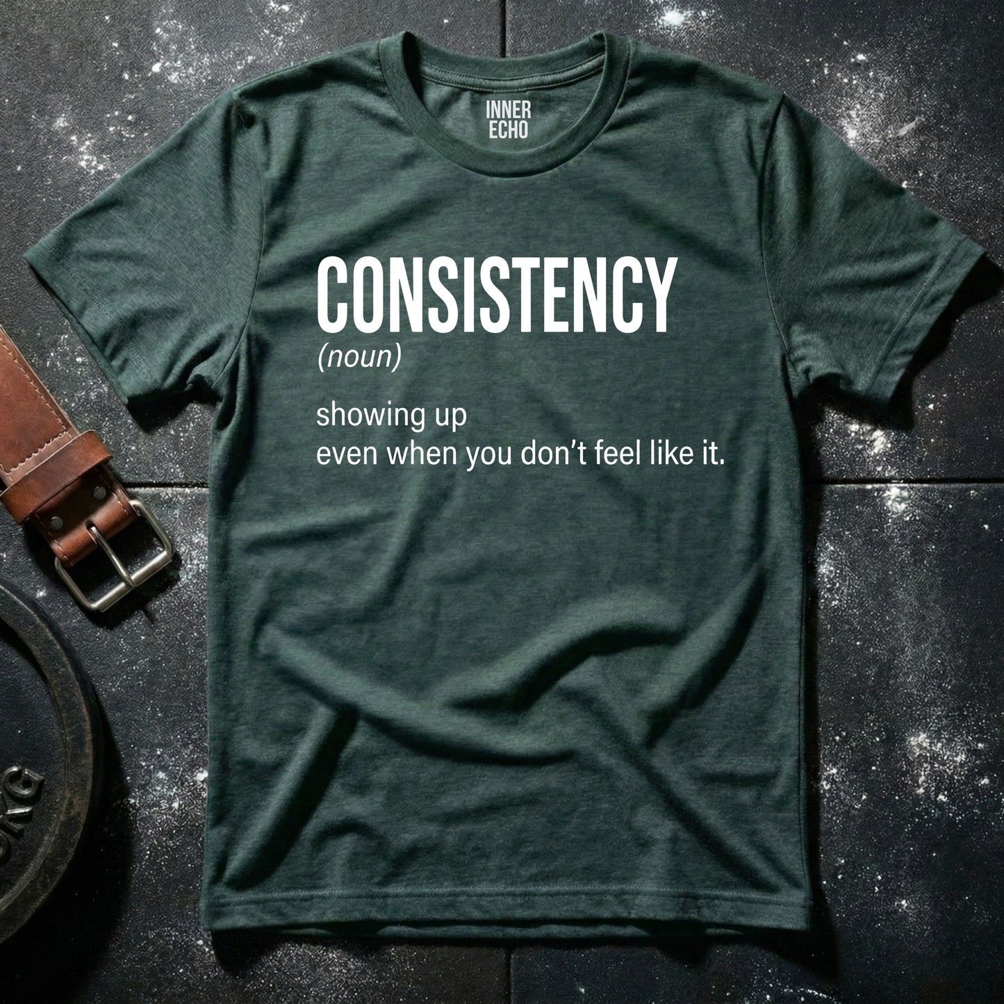 CONSISTENCY (noun) — T-Shirt