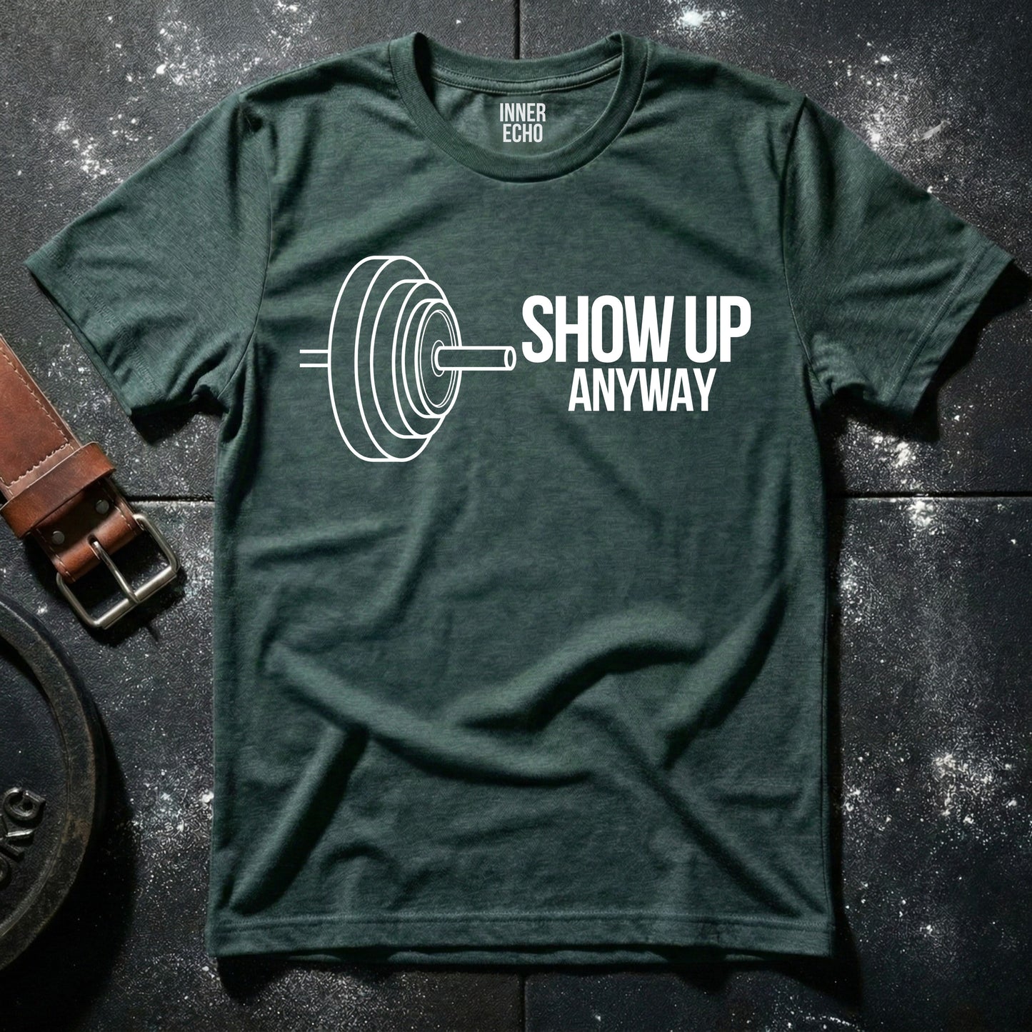 SHOW UP — T-Shirt