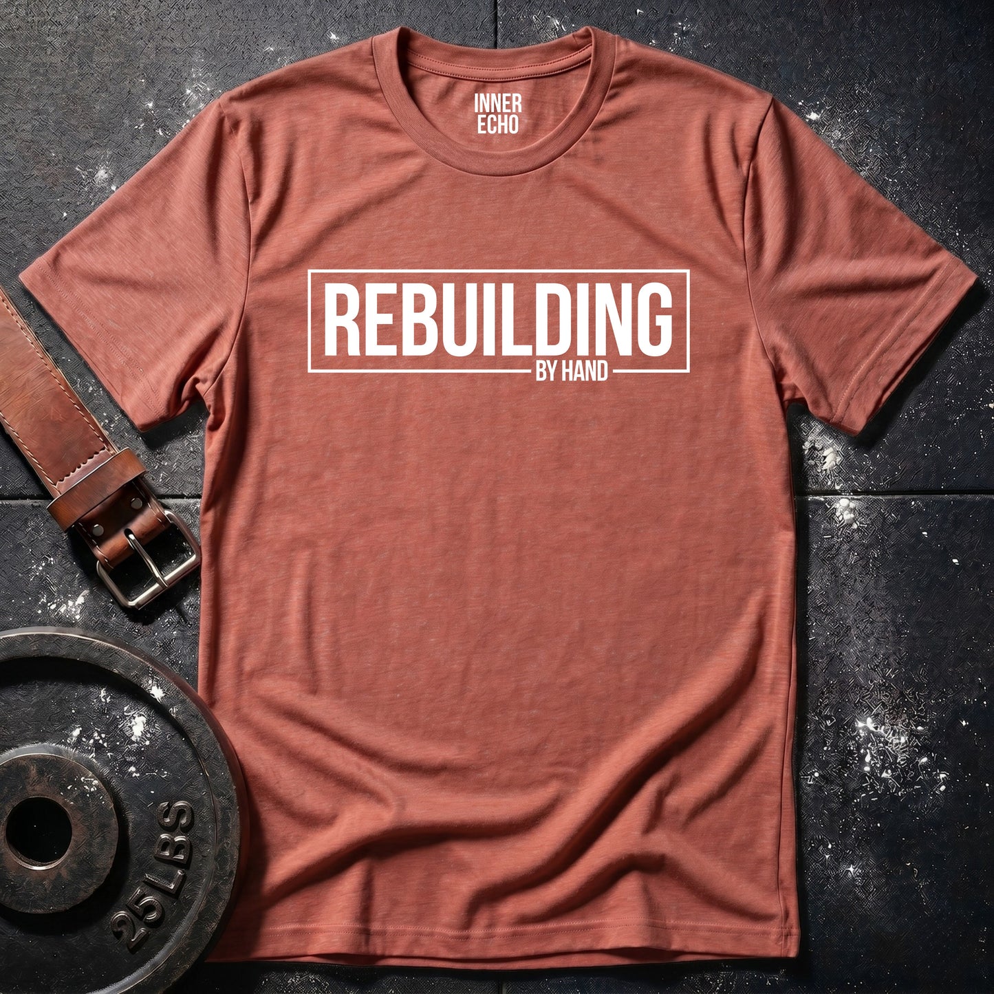 REBUILDING BY HAND — T-Shirt