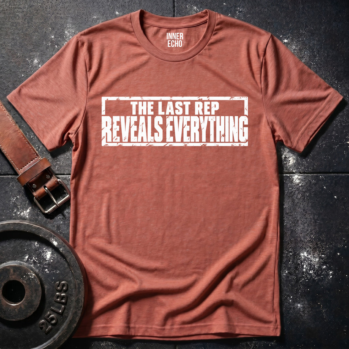 THE LAST REP — T-Shirt