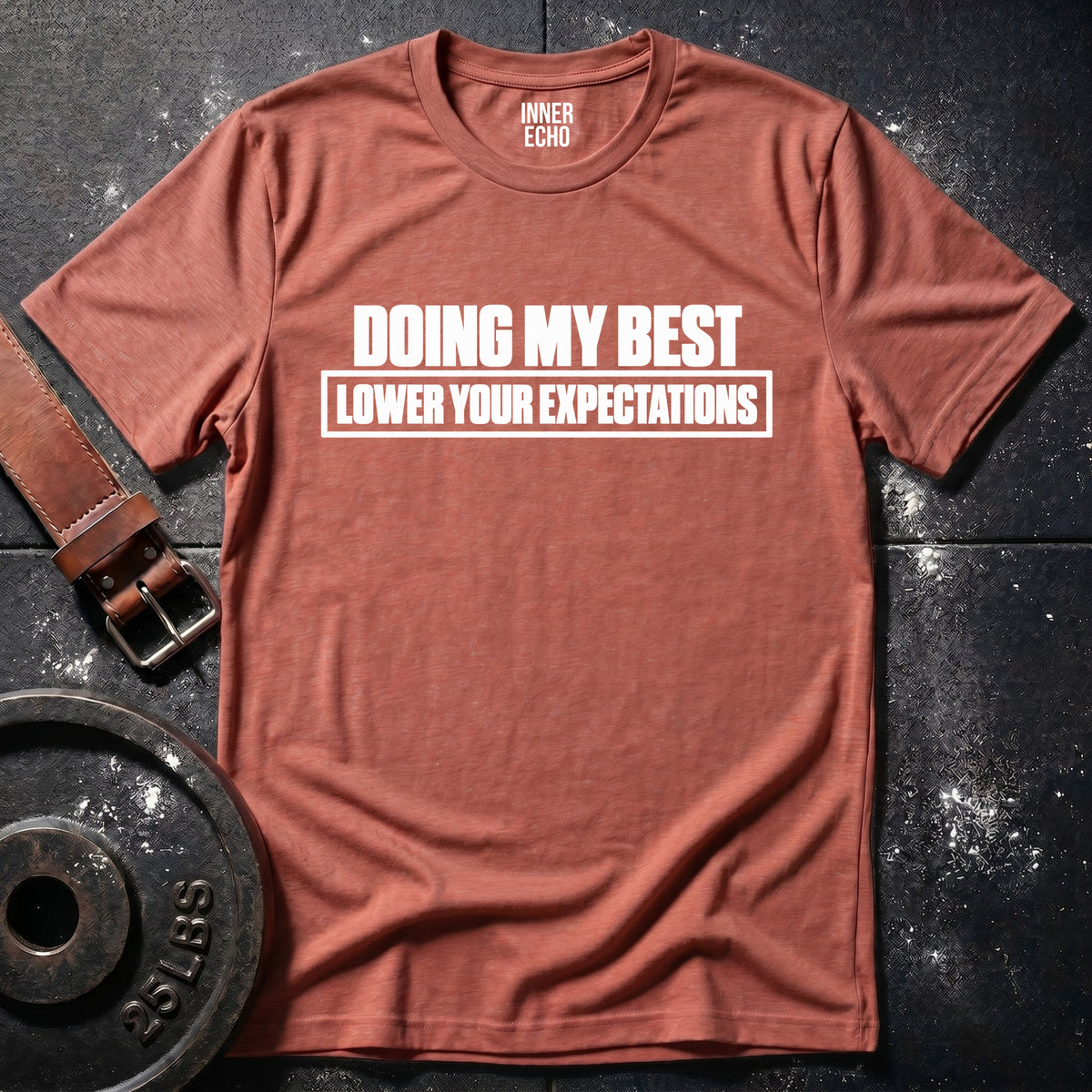 DOING MY BEST — T-Shirt