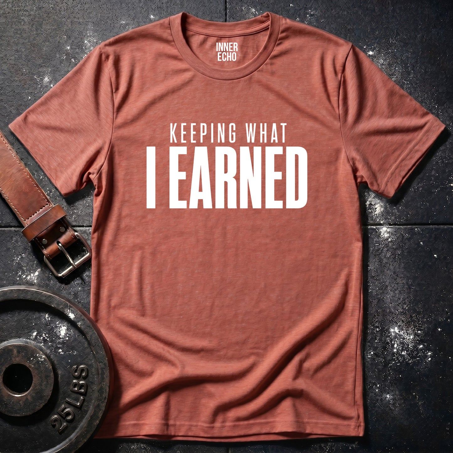 EARNED — T-Shirt