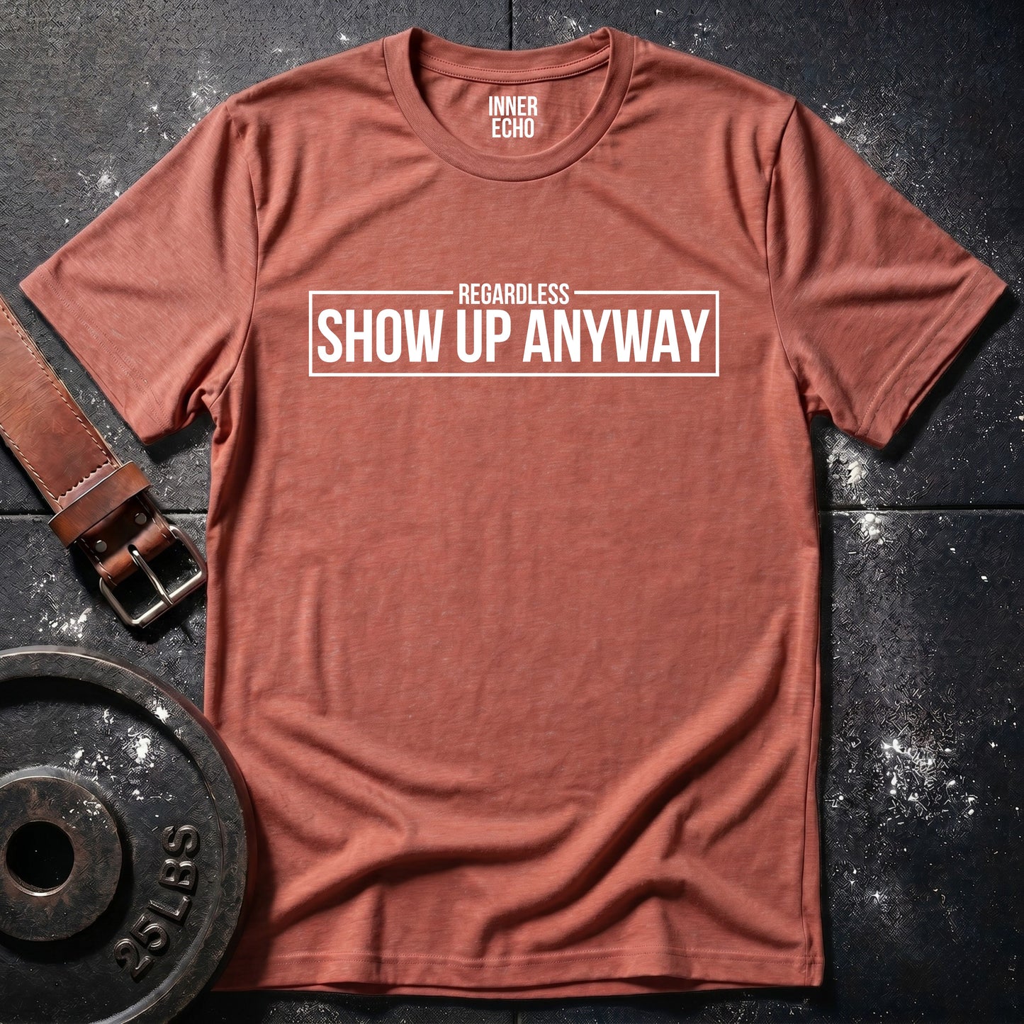REGARDLESS — T-Shirt